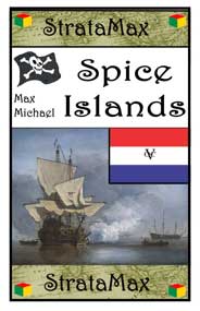 Cover art from Spice Islands: a Dutch merchantman