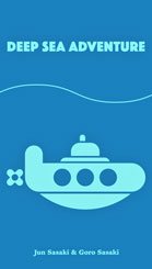 Cover from Deep Sea Adventure: a simple drawing of a submarine on a blue background