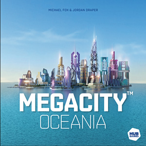 Cover of MegaCity: Oceania - a futuristic city floats on a bright blue sea