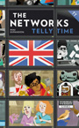 Cover of The Networks: Telly Time - TV screens plus a Union flag